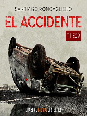 cover image of El accidente T01E09